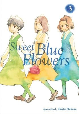 Sweet Blue Flowers, Vol. 3, Volume 3 by Shimura, Takako