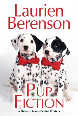 Pup Fiction by Berenson, Laurien