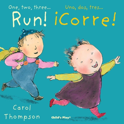 Run!/¡corre! by Thompson, Carol