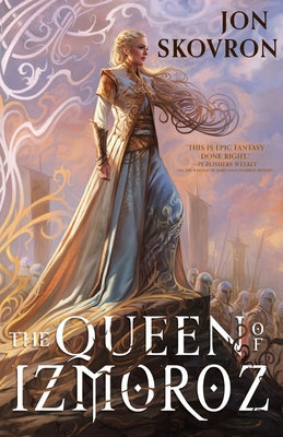 The Queen of Izmoroz by Skovron, Jon