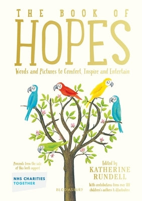 The Book of Hopes: Words and Pictures to Comfort, Inspire and Entertain by Rundell, Katherine