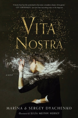 Vita Nostra by Dyachenko, Sergey
