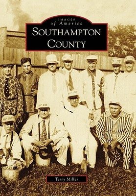 Southampton County by Miller, Terry
