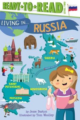 Living in . . . Russia by Burton, Jesse