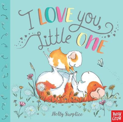 I Love You, Little One by Surplice, Holly
