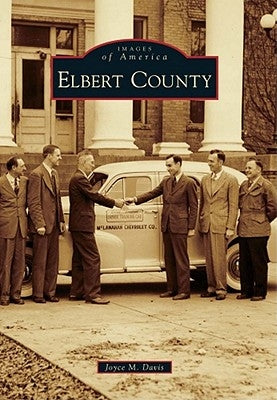 Elbert County by Davis, Joyce M.