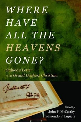 Where Have All the Heavens Gone? by McCarthy, John P.