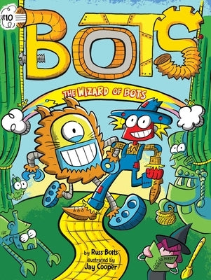 The Wizard of Bots, Volume 10 by Bolts, Russ