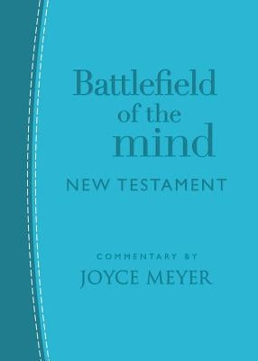 Battlefield of the Mind New Testament by Meyer, Joyce