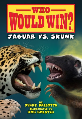Jaguar vs. Skunk by Pallotta, Jerry