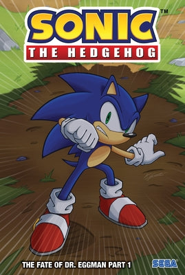 The Fate of Dr. Eggman, Part 1 by Flynn, Ian