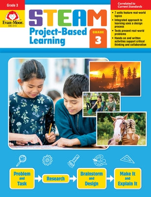Steam Project-Based Learning, Grade 3 by Educational Publishers, Evan-Moor