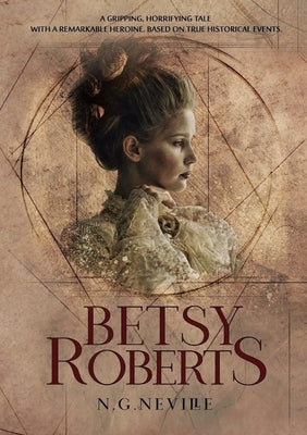 Betsy Roberts by Neville, N. G.