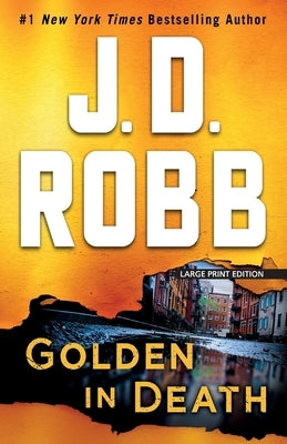 Golden in Death by Robb, J. D.