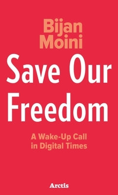 Save Our Freedom by Moini, Bijan