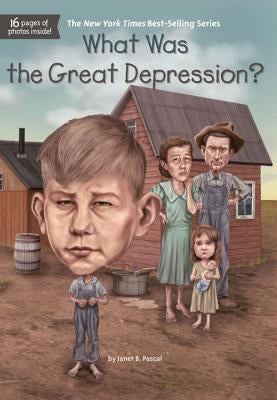 What Was the Great Depression? by Pascal, Janet B.