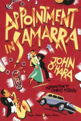 Appointment in Samarra: (penguin Classics Deluxe Edition) by O'Hara, John