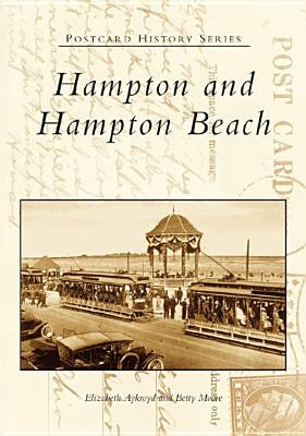 Hampton and Hampton Beach by Aykroyd, Elizabeth