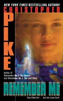 Remember Me, Volume 1 by Pike, Christopher