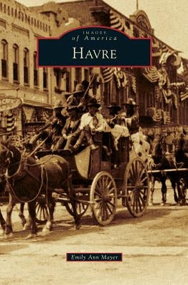 Havre by Mayer, Emily Ann