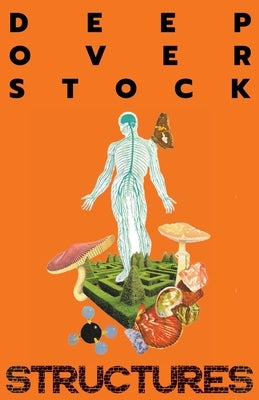 Deep Overstock Issue 8: Structures by Eversmann, Robert