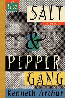 The Salt & Pepper Gang by Arthur, Kenneth