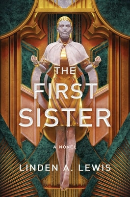 The First Sister, Volume 1 by Lewis, Linden A.
