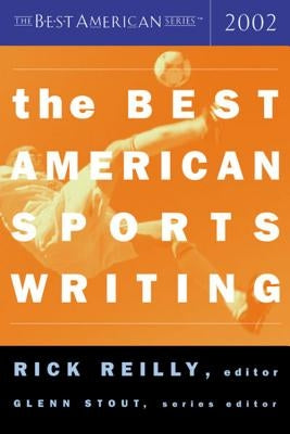 The Best American Sports Writing by Stout, Glenn
