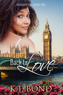 Back to Love by Bond, K. T.