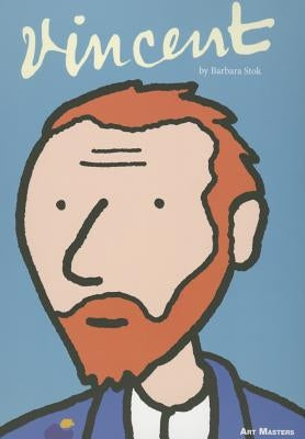Vincent by Stok, Barbara