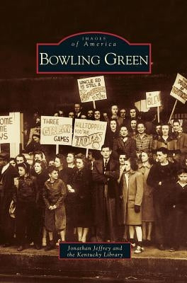 Bowling Green by Jeffrey, Jonathan