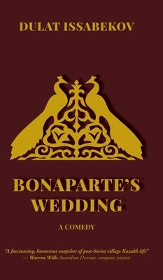Bonaparte's Wedding by Issabekov, Dulat