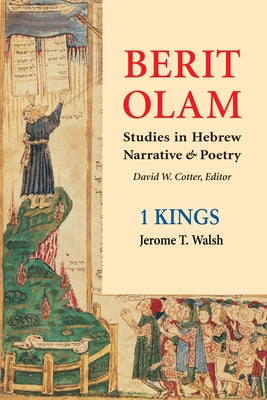 Berit Olam: 1 Kings by Walsh, Jerome T.
