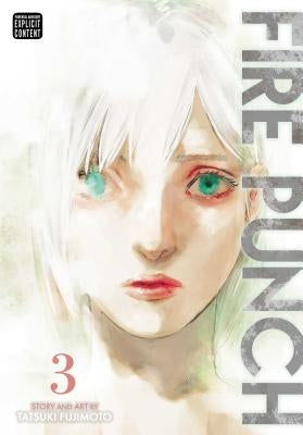 Fire Punch, Vol. 3, Volume 3 by Fujimoto, Tatsuki