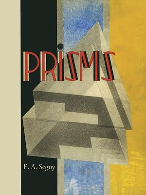 Prisms by Seguy, E. a.