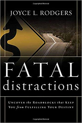 Fatal Distractions by Rodgers, Joyce L.