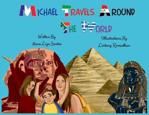 Michael Travels Around the World by Santos, Mona Liza