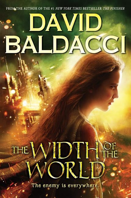 The Width of the World (Vega Jane, Book 3), Volume 3 by Baldacci, David
