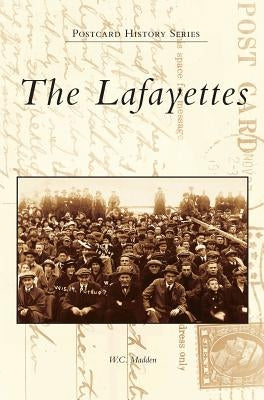 The Lafayettes by Madden, W. C.