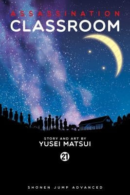Assassination Classroom, Vol. 21, Volume 21 by Matsui, Yusei