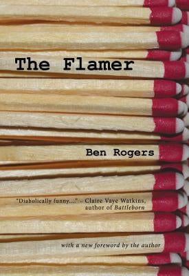 The Flamer by Rogers, Ben