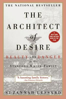 The Architect of Desire by Lessard, Suzannah