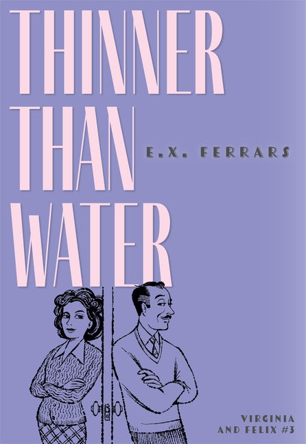 Thinner Than Water by Ferrars, E. X.