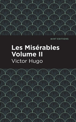 Les Miserables II by Hugo, Victor