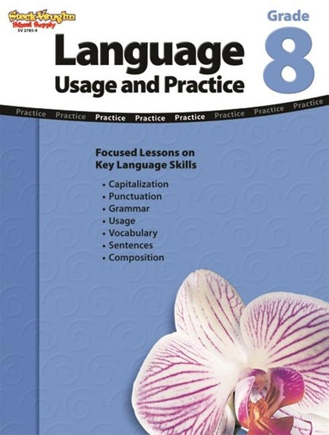 Language: Usage and Practice Reproducible Grade 8 by Stckvagn
