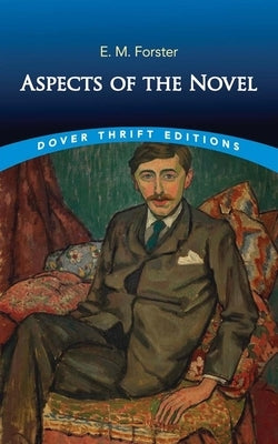 Aspects of the Novel by Forster, E. M.