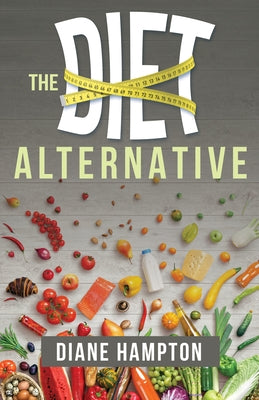 Diet Alternative (Enlarged/Expanded, Study Guide) by Hampton, Diane