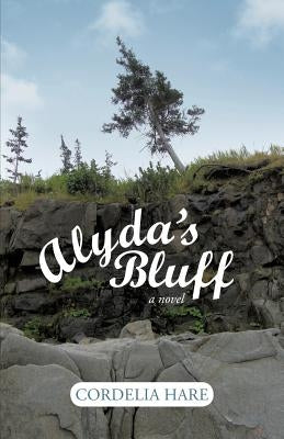 Alyda's Bluff by Hare, Cordelia