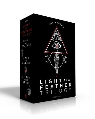 Light as a Feather Trilogy: Light as a Feather; Cold as Marble; Silent as the Grave by Aarsen, Zoe