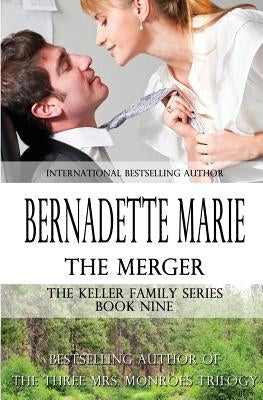 The Merger by Marie, Bernadette